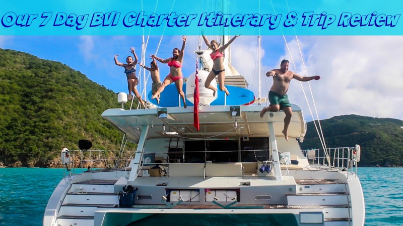 BVI 7 day charter itinerary review 