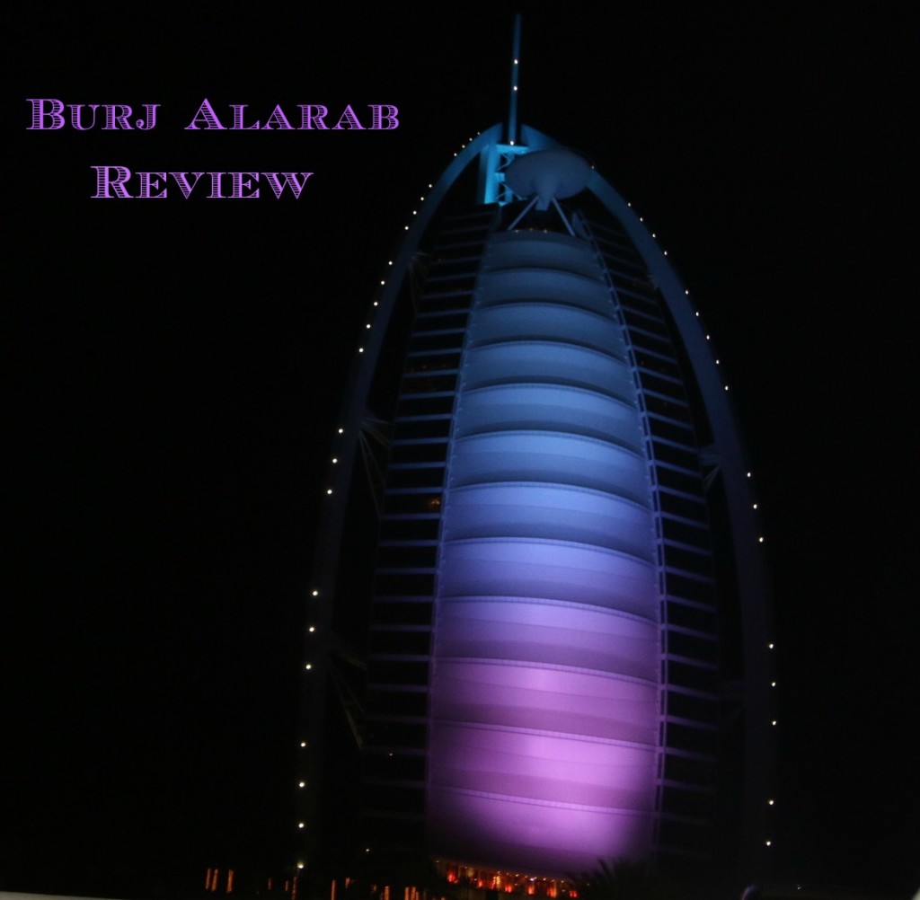 Burj Alarab Review